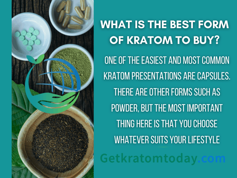 Best Form Of Kratom