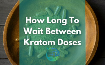 How Long To Wait Between Kratom Doses?